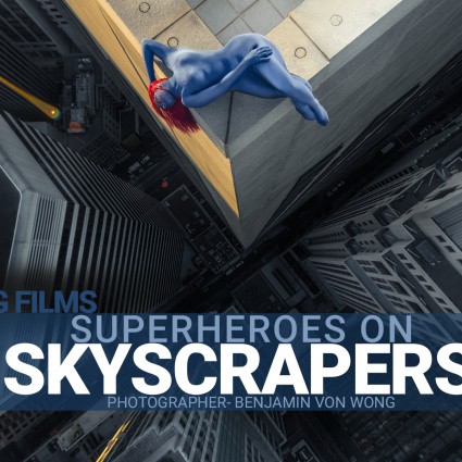 Superheroes on Skyscrapers – Benjamin Von Wong