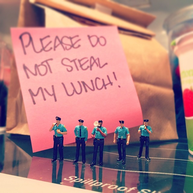 When lunches are stolen, we have to take drastic measures